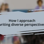 How I approach writing diverse perspectives