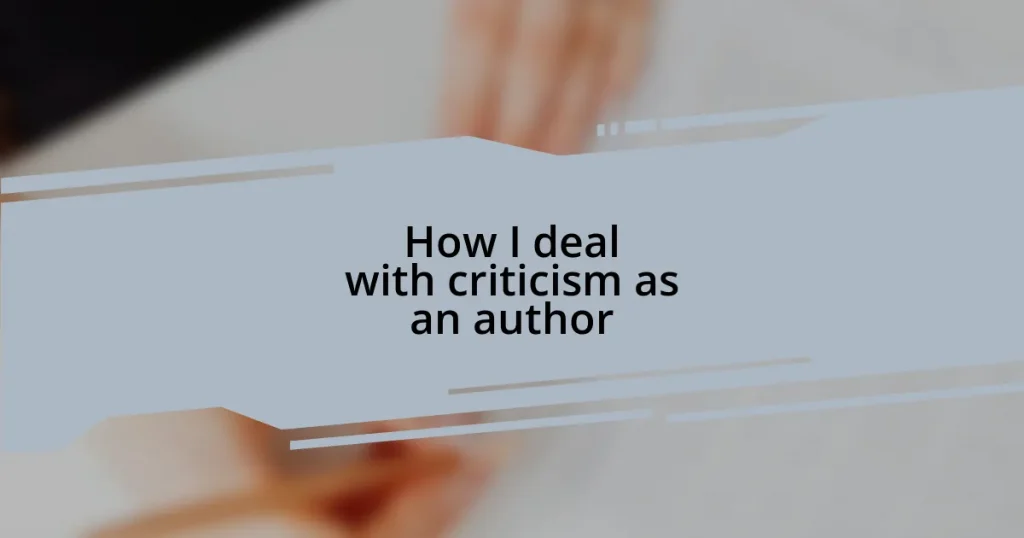 How I deal with criticism as an author