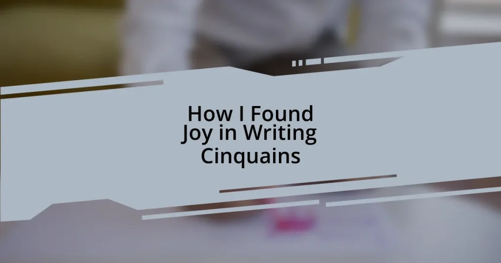 How I Found Joy in Writing Cinquains