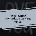 How I found my unique writing voice