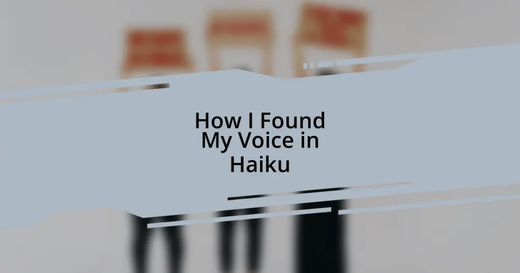 How I Found My Voice in Haiku