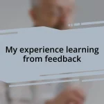 My experience learning from feedback