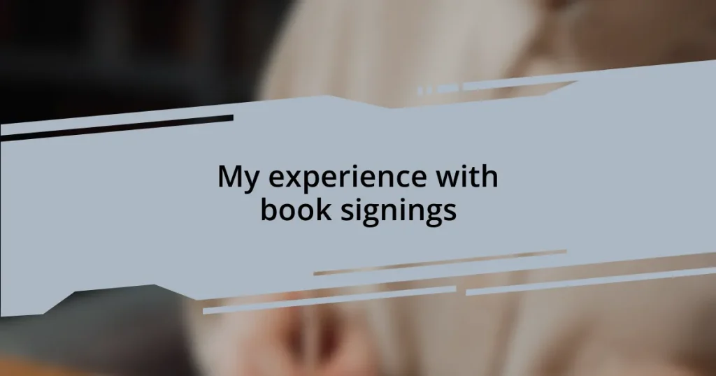 My experience with book signings