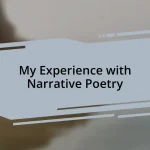My Experience with Narrative Poetry