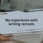 My experience with writing retreats