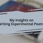 My Insights on Writing Experimental Poetry