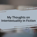 My Thoughts on Intertextuality in Fiction