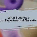 What I Learned from Experimental Narratives