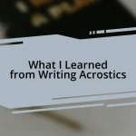 What I Learned from Writing Acrostics