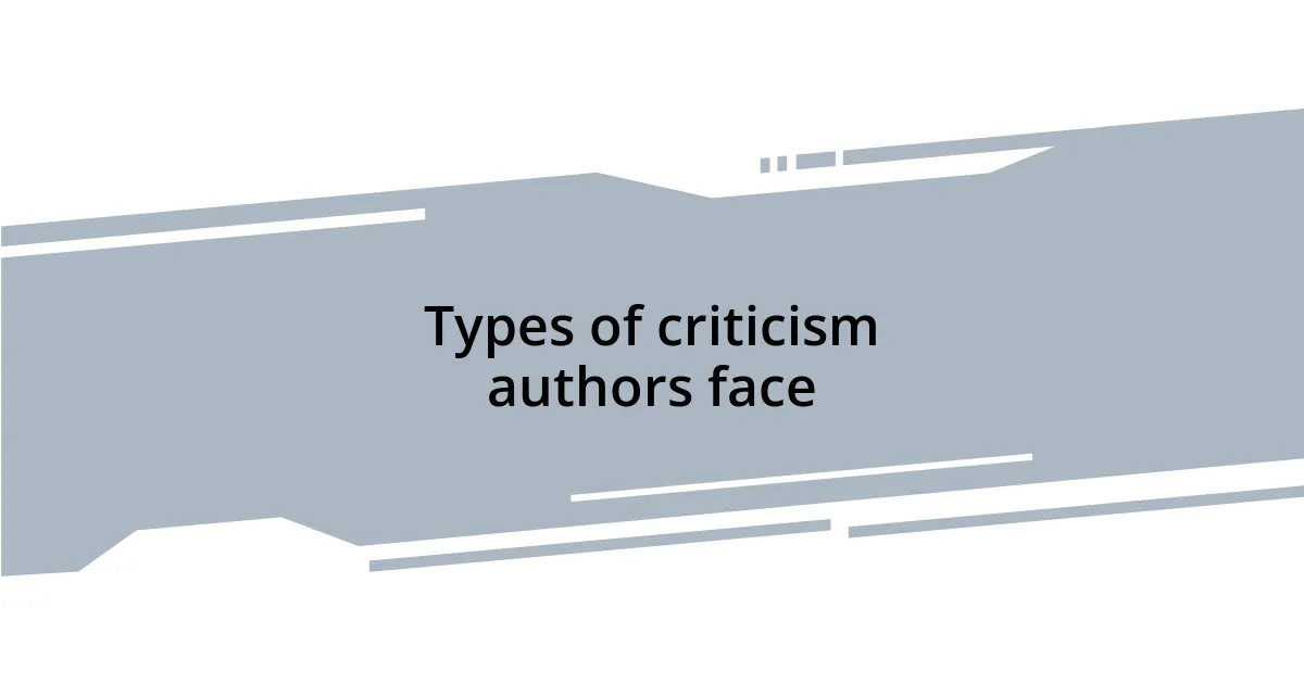 Types of criticism authors face