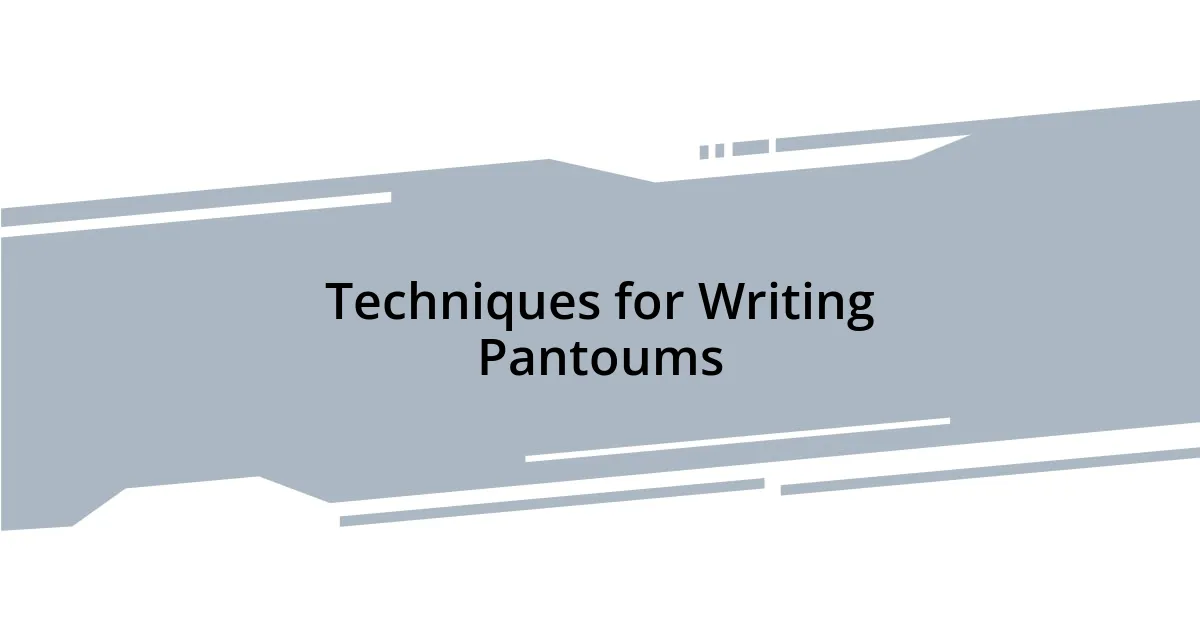 Techniques for Writing Pantoums